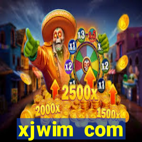 xjwim com plataforma login